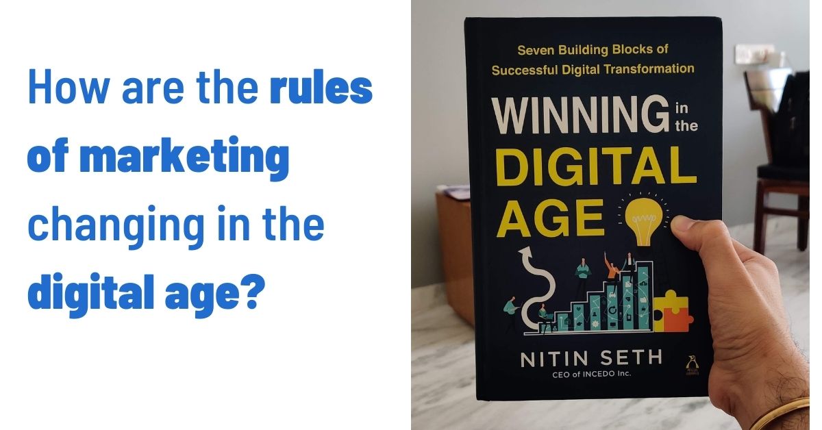 How are the rules of marketing changing in the digital age