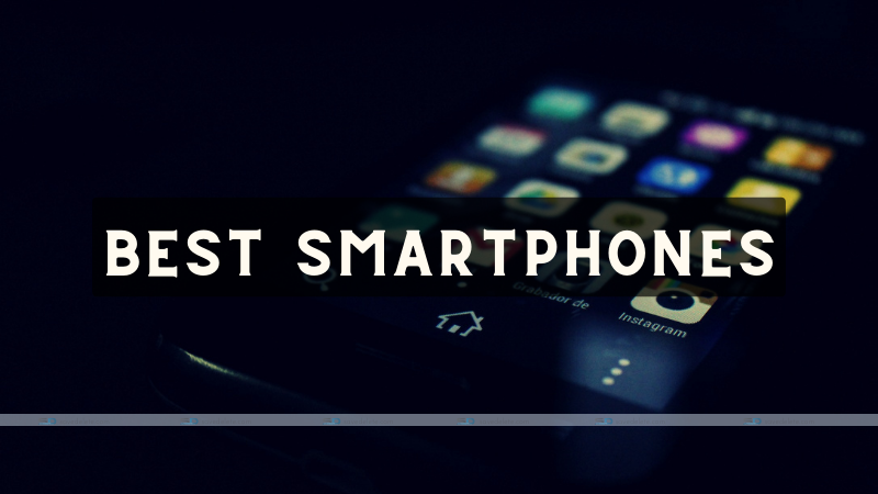 Best Smartphones